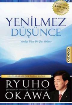 Yenilmez Düşünce; Yenilgi Diye Bir Şey Yoktur