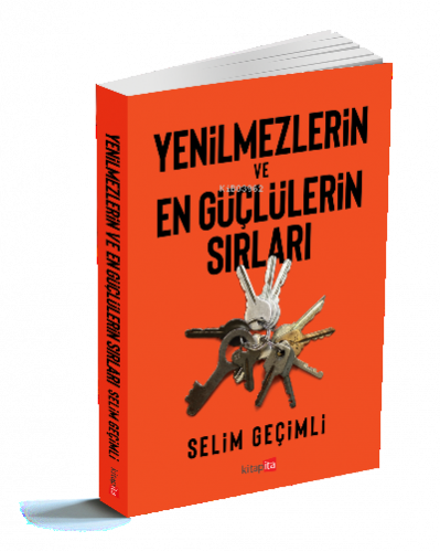 Yenilmezlerin Ve En Güçlülerin Sırları