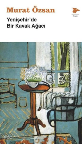 Yenişehir'de Bir Kavak Ağacı