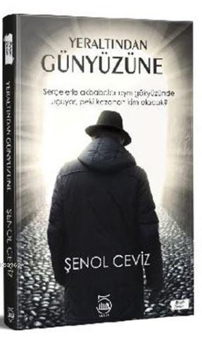 Yeraltından Günyüzüne