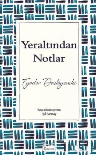 Yeraltından Notlar (Ciltsiz)