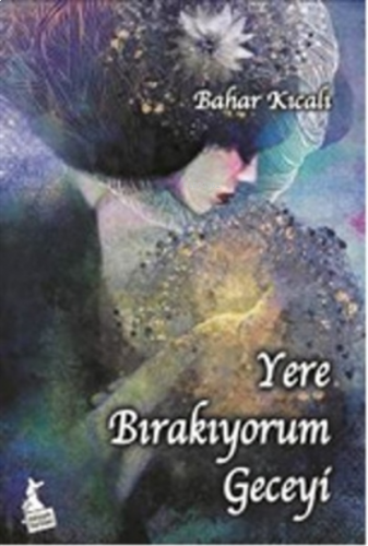 Yere Bırakıyorum Geceyi