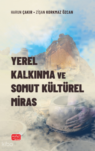 Yerel Kalkınma ve Somut Kültürel Miras