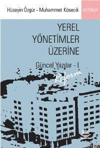 Yerel Yönetimler Üzerine Güncel Yazılar 1; Reform