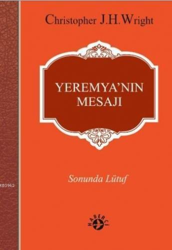 Yeremya'nın Mesajı; Sonunda Lütuf