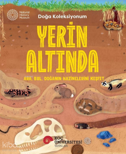 Yerin Altında;Ara, Bul, Doğanın Hazinelerini Keşfet