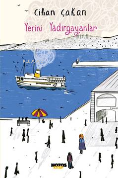 Yerini  Yadırgayanlar