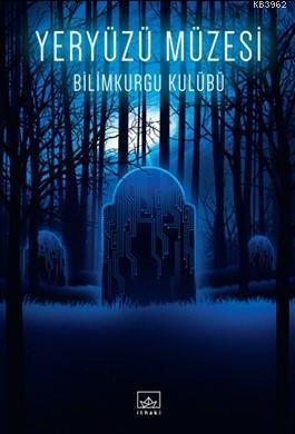 Yeryüzü Müzesi; Bilimkurgu Kulübü