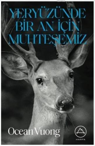 Yeryüzünde Bir An İçin Muhteşemiz