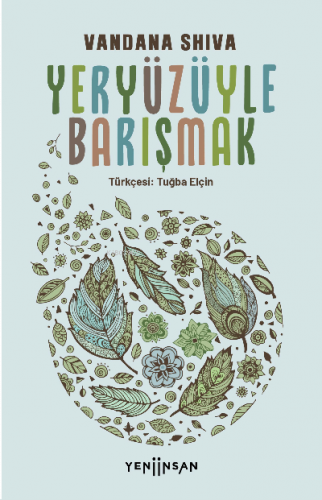 Yeryüzüyle Barışmak