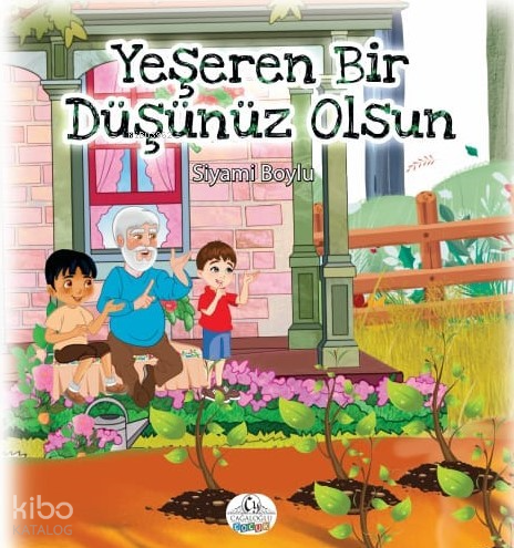 Yeşeren Bir Düşünüz Olsun