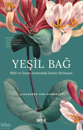 Yeşil Bağ ;Bitki ve İnsan Arasındaki Sessiz Sözleşme