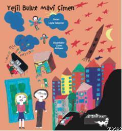 Yeşil Bulut Mavi Çimen