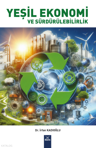 Yeşil Ekonomi ve Sürdürülebilirlik