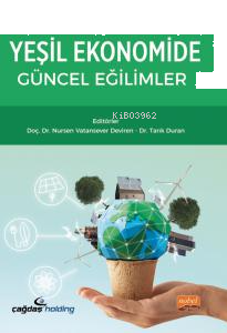 Yeşil Ekonomide Güncel Eğilimler