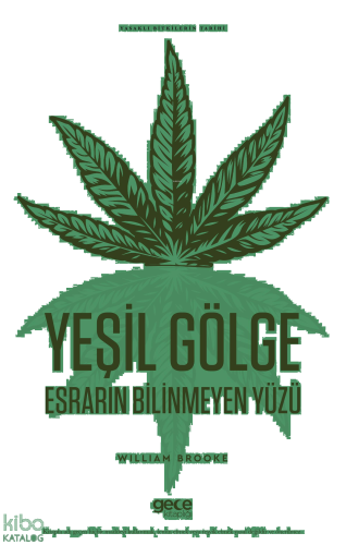 Yeşil Gölge -  Esrarın Bilinmeyen Yüzü