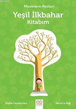 Yeşil İlkbahar Kitabım; Mevsimlerin Renkleri