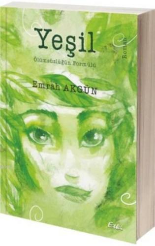 Yeşil; Ölümsüzlüğün Formülü