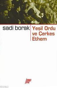 Yeşil Ordu ve Çerkez Ethem Olayı