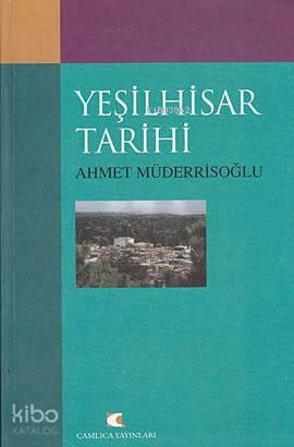 Yeşilhisar Tarihi