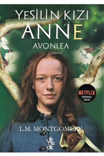 Yeşilin Kızı Anne - Avonlea