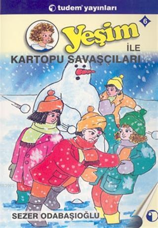 Yeşim 6 Yeşim İle Kartopu Savaşcıları