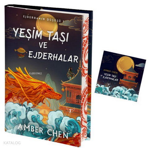 Yeşim Taşı ve Ejderhalar (Ciltli);Ejderhanın Düşüşü 1