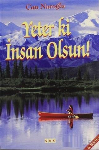 Yeter ki İnsan Olsun