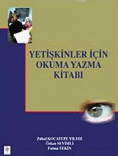Yetişkinler İçin Okuma Yazma Kitabı