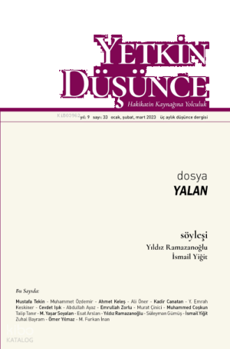 Yetkin Düşünce Dergisi 33. Sayı (Mart 2026);Dosya: Yalan