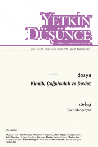 Yetkin Düşünce Sayı 10 - Kimlik, Çoğulculuk ve Devlet