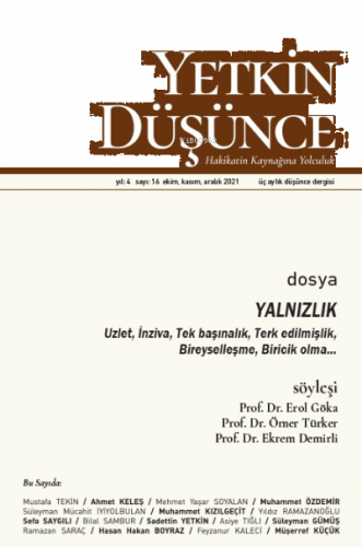 Yetkin Düşünce Sayı 16 - YALNIZLIK uzlet, inziva, bireysellik