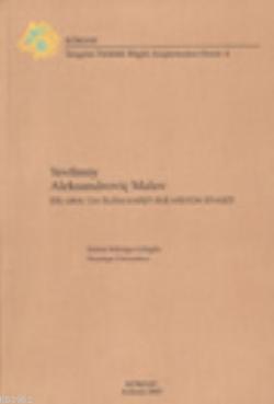 Yevfimiy Aleksandroviç Malov: İdil-Ural'da İslam Karşıtı Rus Misyon Siyaseti