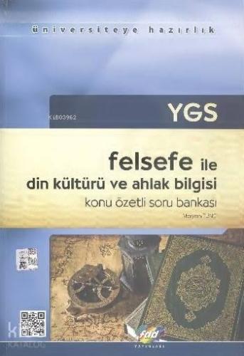 YGS Felsefe ile Din Kültürü ve Ahlak Bilgisi; Konu Özetli Soru Bankası