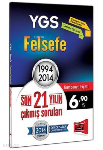 YGS Felsefe Son 21 Yılın Çıkmış Soruları; 1994 - 2014