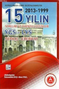 YGS - LYS Türkçe Edebiyat Son 15 Yıl Çıkmış Sorular