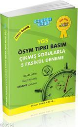 YGS ÖSYM Tıpkı Basım Çıkmış Sorularla 5 Fasikül Deneme