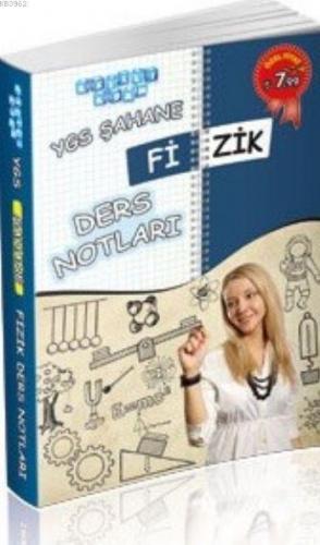 YGS Şahane Fizik Ders Notları