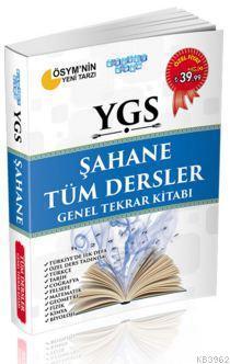 Ygs Şahane Tüm Dersler; Genel Tekrar Kitabı
