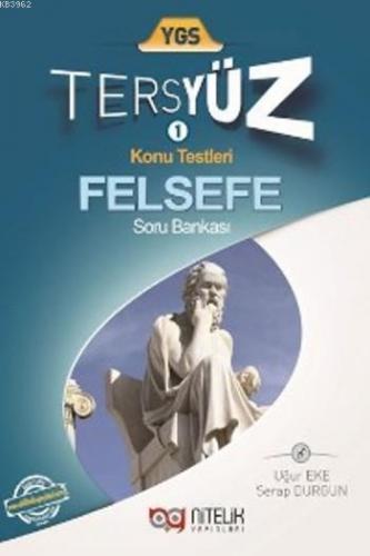 YGS Tersyüz Felsefe Soru Bankası