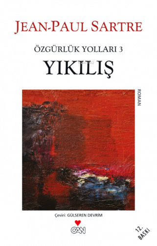 Yıkılış; Özgürlük Yolları 3. Kitap