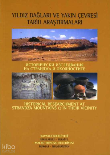 Yıldız Dağları ve Yakın Çevresi Tarih Araştırmaları