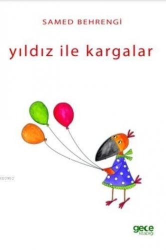 Yıldız ile Kargalar