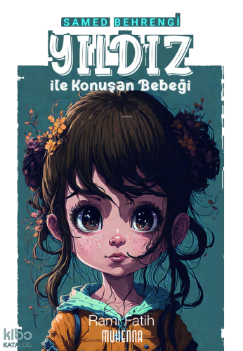 Yıldız ile Konuşan Bebeği