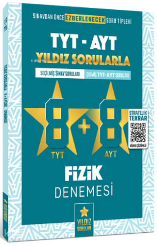 Yıldız Sorular YKS TYT AYT Fizik 8+8 Deneme Video Çözümlü