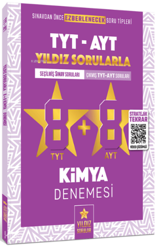 Yıldız Sorular YKS TYT AYT Kimya 8+8 Deneme Video Çözümlü