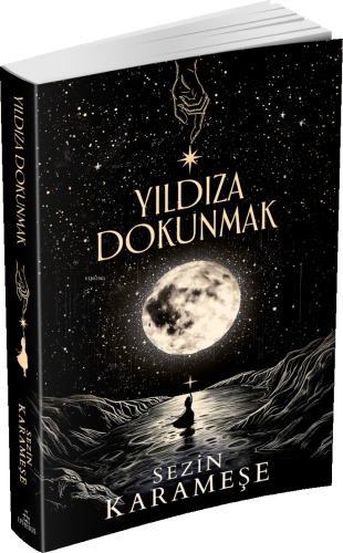 Yıldıza Dokunmak (Ciltsiz)