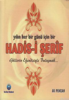 Yılın Her Bir Günü İçin Bir Hadis-i Şerif
