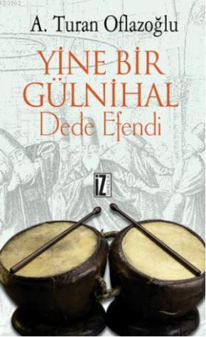 Yine Bir Gülnihal; Dede Efendi