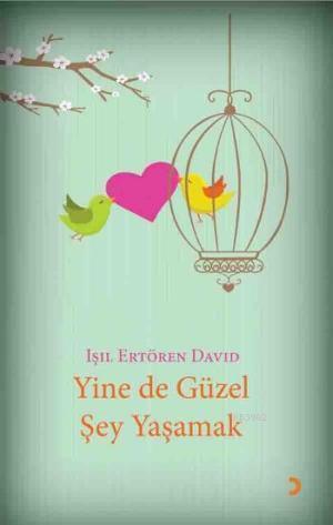 Yine de Güzel Şey Yaşamak